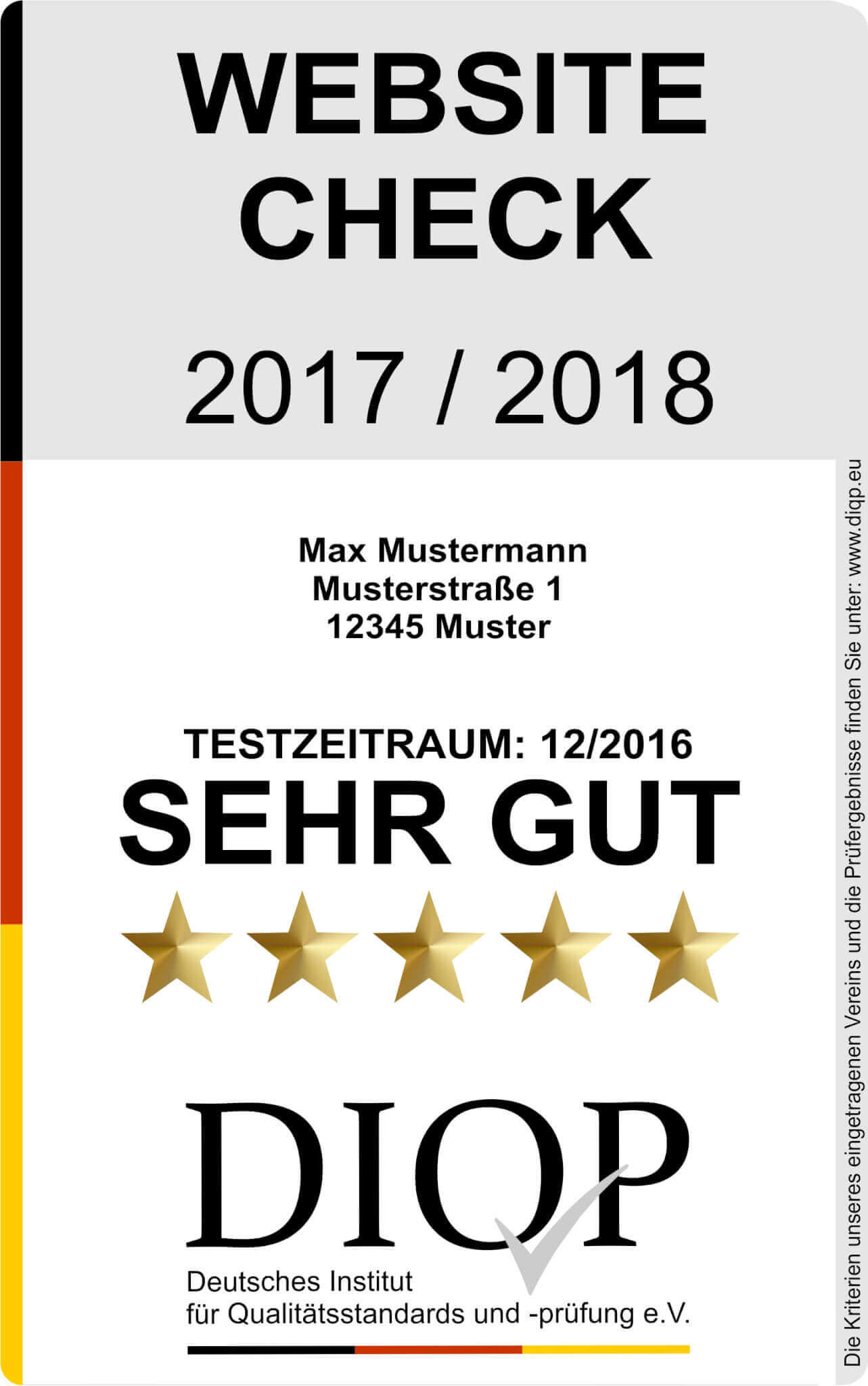 WEBSITE CHECK (DIQP) Das Sie Ihre Website oder Onlineshop vom DIQP zertifiuzieren. Der Website Check des DIQP ist das Internetseigel für Ihre Website